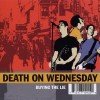Death on Wednesday - Buying the Lie